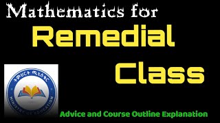 Mathematics for remedial classሪሚዲያል ፕሮግራምRemedial class course outline and adviceremedialcourse [upl. by Rogerio]