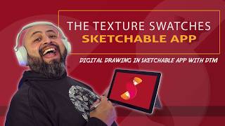 Using the Texture Swatches in Sketchable App [upl. by Halilad]