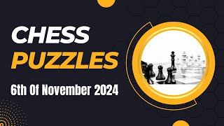 Chess Puzzles  6th of November 2024 chess [upl. by Molton483]