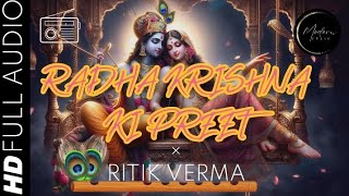 MODERN PULSE OFFICIAL  RADHA KRISHNA KI PREET RITIK VERMA I official audio [upl. by Ahtnamas]