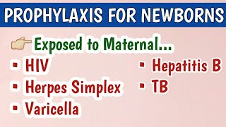 Newborn Prophylaxis for HIV Herpes simplex Varicella TB amp Hepatitis B  Perinatal Infections [upl. by Ridglee]