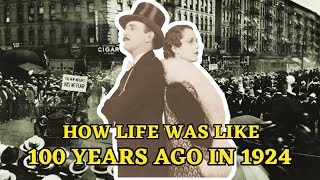 What Life Was Like in 1924 USA 100 Years Ago Part 1 [upl. by Cornall]