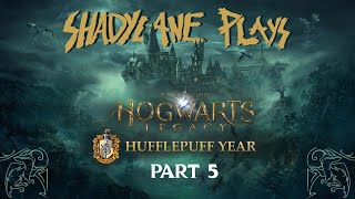 Hogwarts Legacy  The Hufflepuff Years  Pt 5 [upl. by Marienthal]