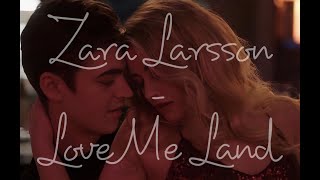 After We Fell Zara Larsson  Love Me Land Music Video with Lyrics [upl. by Boykins287]