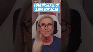 💵 💰 COLA Increase for 2025 💵💰 [upl. by Anamor]