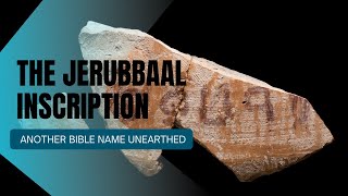 JERUBBAAL The Bibles Nickname for Gideon Has Been Unearthed Prof Yosef Garfinkel Explains [upl. by Earehs]