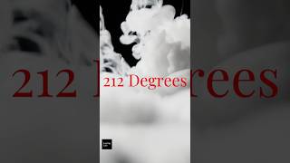 The 212 Degree Mindset  How One Extra Degree Changes Everything motivation shorts viralvideo [upl. by Dylane]