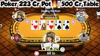 Poker 223 Cr Pot 🔥 500 Cr Table  TEEN PATTI GOLD  POKER [upl. by Rozalie491]