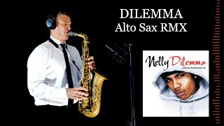 DILEMMA  Nelly and Kelly Rowland  Alto Sax RMX  Free score [upl. by Sloan851]