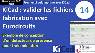 Premier PCB avec KiCad 8 14  Validation des fichiers de fabrication [upl. by Martelle]