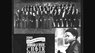 quotGlory Glory Hallelujahquot Morgan State University Choir [upl. by Yamauchi497]