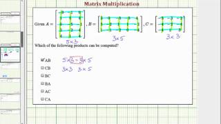 Ex Determine if Matrix Multiplication is Possible [upl. by Ardnek]