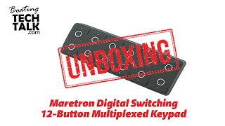 Maretron Digital Switching  Part 2 of 3  Unboxing and Product Review [upl. by Buddy]