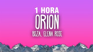 1 HORA Boza ELENA ROSE  Orion LetraLyrics [upl. by Graham]