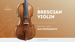 A Brescian Violin Brescia c1770 [upl. by Iatnahs]