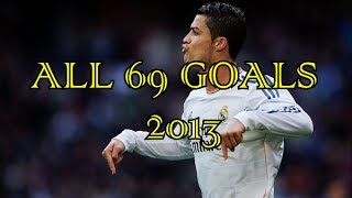 Cristiano Ronaldo ● All 69 Goals in 2013 ● HD [upl. by Germin663]