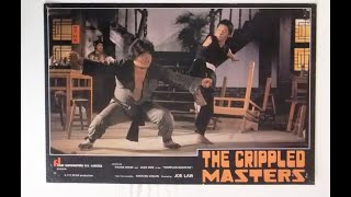 Crippled Masters 1979  SungChuan Shen  ChaoMing Kang  Chiu Ho [upl. by Aidnyc]