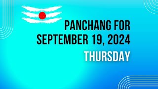 Daily Panchang amp Auspicious Times for September 19 2024  Todays Hindu Calendar amp Shubh Muhurat [upl. by Aborn]