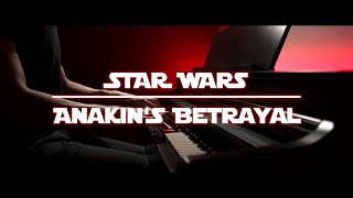 Star Wars  Anakins Betrayal Piano  AtinPiano arrangement [upl. by Bacchus]