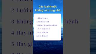 Các loại thuốc không có trong nhà xuanhoathaoduoc chamsocsuckhoe [upl. by Jurgen]