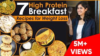 7 High Protein Veg BREAKFAST RECIPES for Weight Loss  By GunjanShouts [upl. by Rissa]