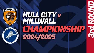 HULL CITY  MILLWALL EFL English Championship Football Match Centre [upl. by Dyke]