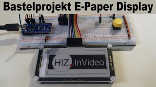 Bastelprojekt EPaper Display – HIZ490 [upl. by Ahsayn]