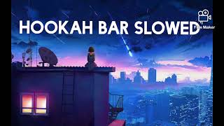 Hookah bar slowed reverb song Music flix [upl. by Enail]