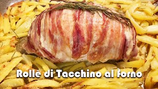 ROLLÈ di TACCHINO al FORNO Special One [upl. by Zuckerman]