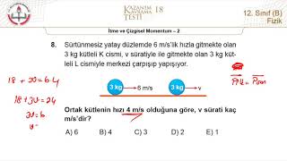 12B MEB Fizik Kazanım Kavrama Testi18 İtme ve Momentum2 20182019 [upl. by Yrreb]