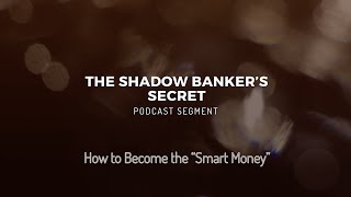 How to Become the quotSmart Moneyquot [upl. by Ahserkal]