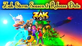 Zak Storm Season 2 release date  Zak Storm Season 2 [upl. by Scoter]