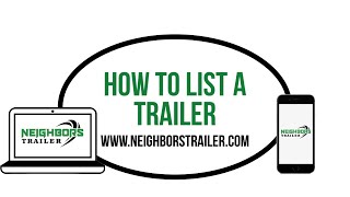 How To List A Trailer On Neighbors Trailer [upl. by Idonna]