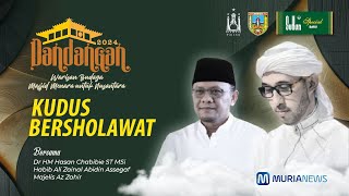 🔴 LIVE  Kudus Bersholawat Dandangan 2024 [upl. by Ahsilrae112]