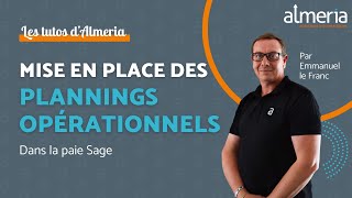 TUTO Sage Paie  Mise en place des plannings opérationnels dans la paie Sage [upl. by Tnerb]