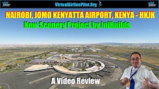 MSFS2020  NAIROBI JOMO KENYATTA AIRPORT KENYA HKJK by INIBUILDS  A VIDEO REVIEW [upl. by Englis]