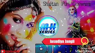 Maine Tujhse Pyar Kiya Hai DJ mix Shaitan Puri Goswami [upl. by Slaughter]