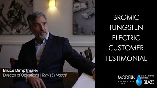 Bromic Tungsten Electric Customer Testimonial From Tonys Di Napoli [upl. by Orella694]