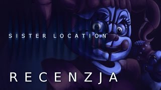 PC Five Nights at Freddys  FNAF Sister Location Recenzja gry [upl. by Latoniah]