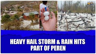 HEAVY HAILSTORM amp RAIN DESTROY PROPERTIES IN PARTS OF PEREN DISTRICT [upl. by Bridges]