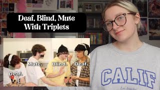 Reacting to LARRAY DEAF BLIND MUTE WITH TRIPLETS [upl. by Riatsala]