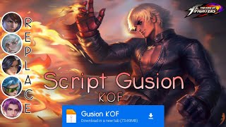 Script Skin Gusion KOF No Password  Full Effect amp Voice  Update Patch Terbaru 2024  MLBB [upl. by Bartko305]