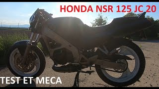 HONDA NSR 125 JC 20 1991 TEST ET MECA [upl. by Montagna]