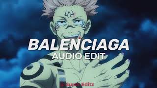 Balenciaga Audio Edit [upl. by Sisco251]