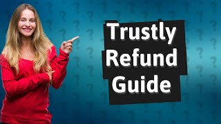 How do I get my money back from Trustly [upl. by Uzzia]