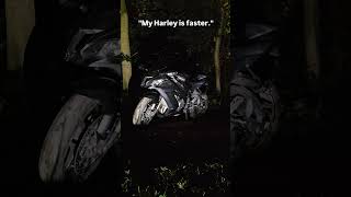 Your Harley is not faster [upl. by Mindy]