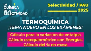 Claves para Resolver Ejercicios de Termoquímica en la PAU 25 [upl. by Soloma]