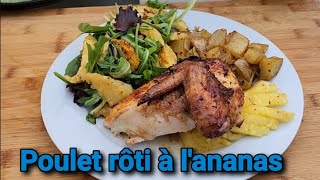 Poulet rôti à lananas [upl. by Ydnew301]