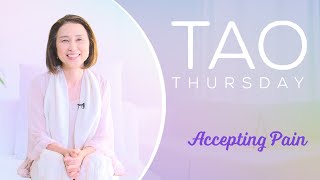 Accepting Pain  Tao Thursday with Ilchibuko Todd  LOVE HEALS Film [upl. by Olrak]