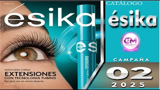 CATALOGO ESIKA CAMPAÑA 2 2025 [upl. by Larimer]